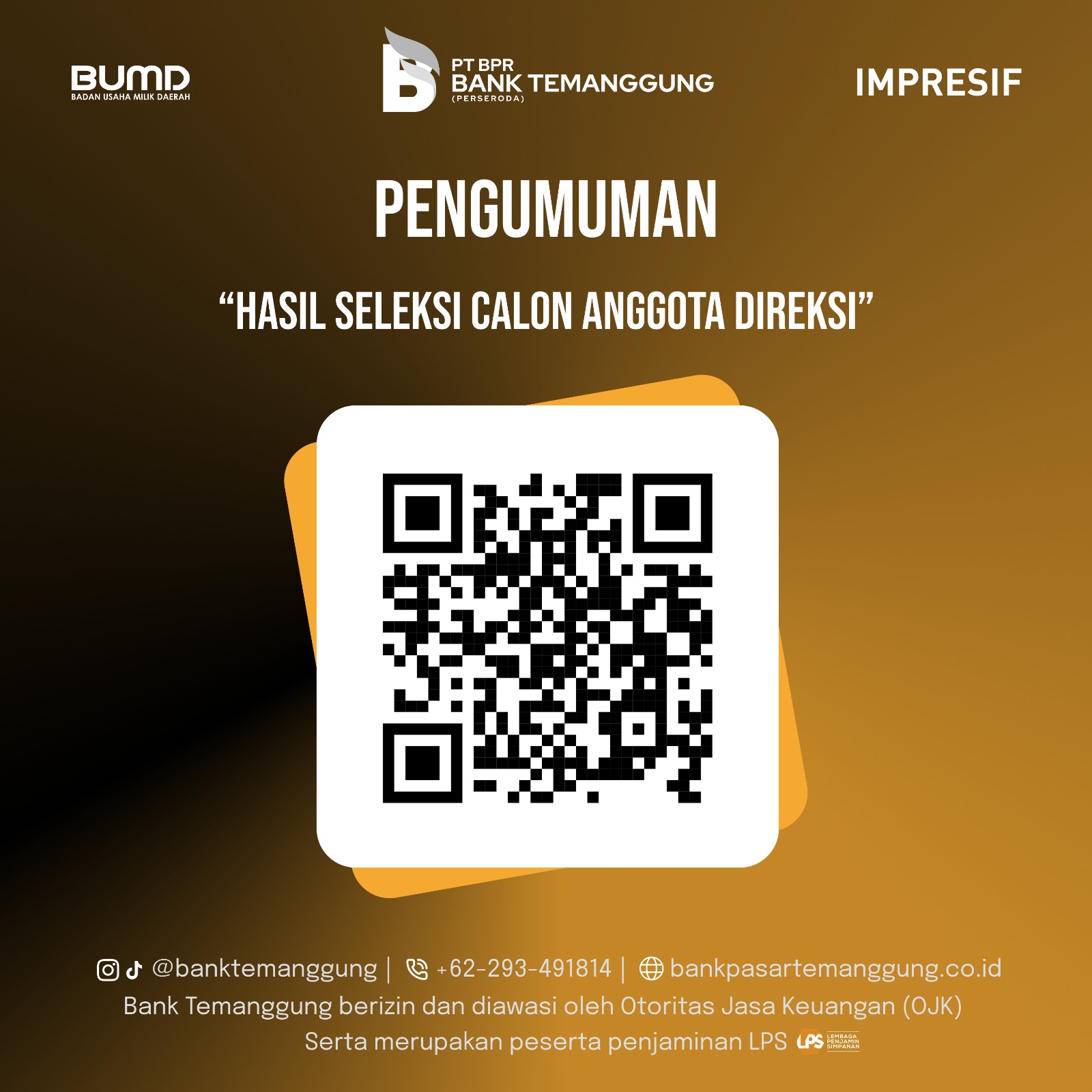 Pengumuman Hasil Seleksi Calon Anggota Direksi PT. BPR BANK TEMANGGUNG